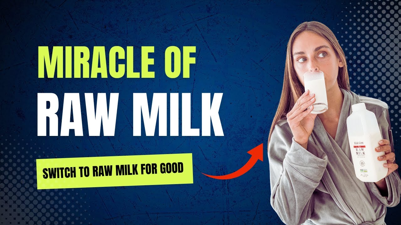 The miracle of drinking raw milk.